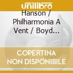 Hanson / Philharmonia A Vent / Boyd - Laure: Music Of Howard Hanson cd