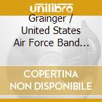 Grainger / United States Air Force Band / Graham - Songs Of The Earth cd