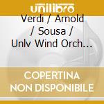 Verdi / Arnold / Sousa / Unlv Wind Orch / Leslie - 4 Flew Over The Hornet'S Nest cd