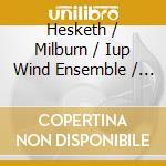 Hesketh / Milburn / Iup Wind Ensemble / Stamp - Radiant Joy cd