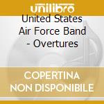 United States Air Force Band - Overtures cd