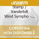 Stamp / Vanderbilt Wind Sympho - And The Time Is cd