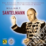 American Bandmasters Association: Commemorative Recording William F. Santelmann cd
