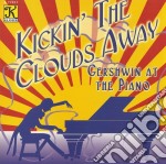 George Gershwin - Kickin' The Clouds Away