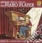 Please Don'T Shoot The Piano Player / Various cd