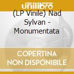 (LP Vinile) Nad Sylvan - Monumentata vinile