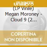 (LP Vinile) Megan Moroney - Cloud 9 (2 Lp) vinile