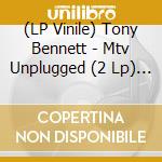 (LP Vinile) Tony Bennett - Mtv Unplugged (2 Lp) (Rsd 2026) vinile
