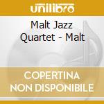 Malt Jazz Quartet - Malt cd