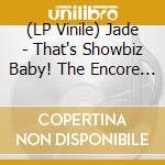 (LP Vinile) Jade - That's Showbiz Baby! The Encore (Gold Vinyl) (2 Lp) vinile