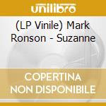 (LP Vinile) Mark Ronson - Suzanne vinile