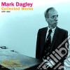 (LP Vinile) Mark Dagley - Collected Works 1978-2016 cd