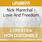 Nick Marechal - Love And Freedom cd