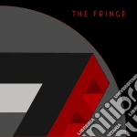 Fringe (The) - The Fringe cd