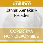 Iannis Xenakis - Pleiades cd
