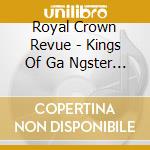 Royal Crown Revue - Kings Of Ga Ngster Bop cd