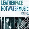 Leatherface/hot Wate - Split Series #1 cd