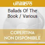 Ballads Of The Book / Various cd