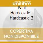 Paul Hardcastle - Hardcastle 3 cd