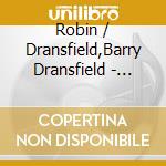 Robin / Dransfield,Barry Dransfield - Even More Popular To Contrary Belief cd musicale di Robin / Dransfield,Barry Dransfield