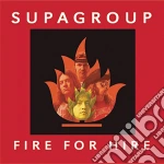 Supagroup - Fire For Hire cd
