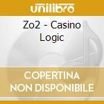 Zo2 - Casino Logic cd