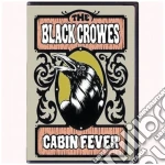(Music Dvd) Black Crowes (The) - Cabin Fever cd