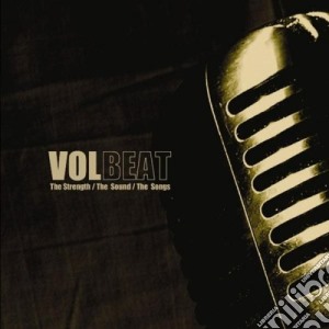 Volbeat - The Strength The Sounds The Songs cd musicale di Volbeat