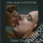 Har Mar Superstar - Dark Touches cd