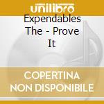 Expendables The - Prove It