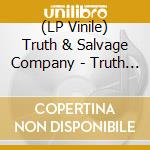 (LP Vinile) Truth & Salvage Company - Truth & Salvage Company vinile