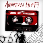 American Hi-Fi - Fight The Frequency
