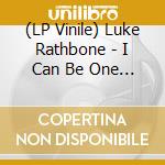 (LP Vinile) Luke Rathbone - I Can Be One & Dog Years vinile