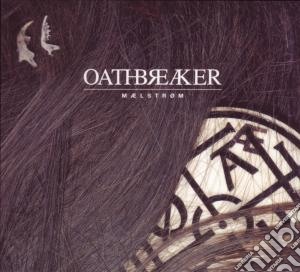 Oathbreaker - Maelstrom cd musicale di Oathbreaker