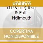 (LP Vinile) Rise & Fall - Hellmouth lp vinile di Rise & Fall