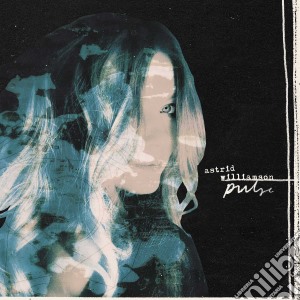 Astrid Williamson - Pulse cd musicale di Williamson Astrid