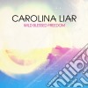 Carolina Liar - Wild Blessed Freedom cd
