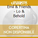 Emil & Friends - Lo & Behold cd