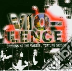 Violence - Oppressing The Masses cd