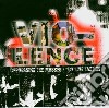 Violence - Oppressing The Masses cd
