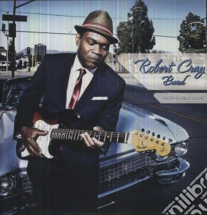 Robert Cray Band - Nothin But Love (Limited Edition) cd musicale di Robert Cray