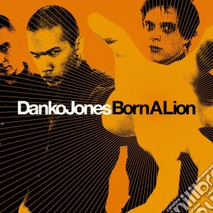 Danko Jones - Born A Lion cd musicale di Danko Jones