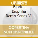 Bjork - Biophilia Remix Series Vii cd