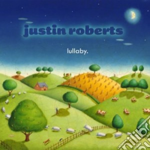 Justin Roberts - Lullaby cd musicale di Justin Roberts