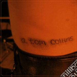 A. Tom Collins - Stick And Poke cd musicale di A. Tom Collins