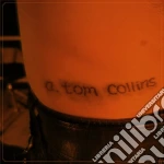 A. Tom Collins - Stick And Poke cd