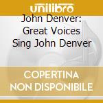 John Denver: Great Voices Sing John Denver cd