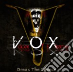 V.O.X. - Break The Silence