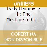 Body Hammer - Ii: The Mechanism Of Night cd