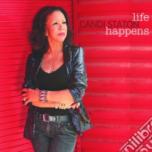 Candi Staton - Life Happens cd musicale di Candi Staton
